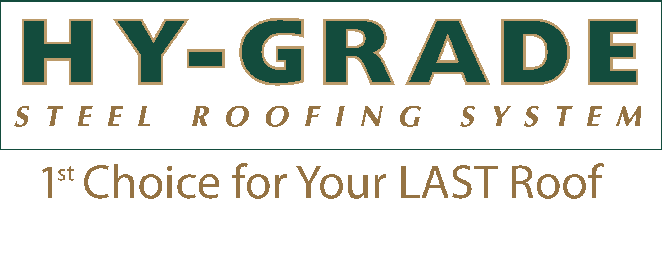 Hy-Grade Steel Roofing